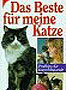Das Beste für meine Katze