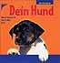 Dein Hund