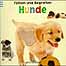 Fühlen und Begreifen, Hunde