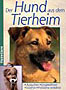 Der Hund aus dem Tierheim