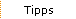 Tipps